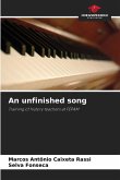 An unfinished song An unfinished song
