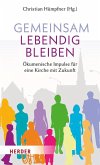 Gemeinsam lebendig bleiben