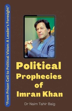 Political Prophecies of Imran Khan - Baig, Naim Tahir