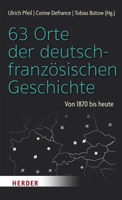 Cover 63 Orte der deutsch-französischen Geschichte