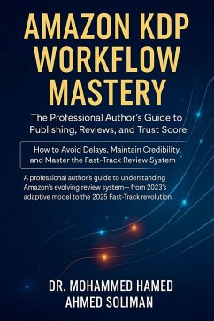 Amazon KDP Workflow Mastery - Soliman, Mohammed Hamed Ahmed