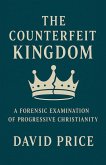 The Counterfeit Kingdom