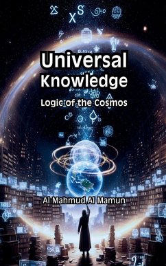 Universal Knowledge - Mamun, Al Mahmud Al Universal Knowledge - Mamun, Al Mahmud Al