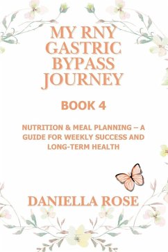 My RNY Gastric Bypass Journey - Rose, Daniella