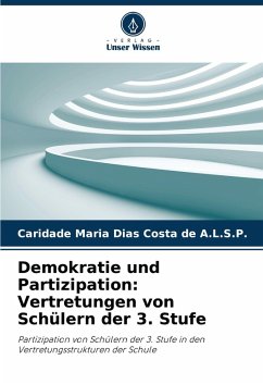 Cover Demokratie und Partizipation: Vertretungen von Schülern der 3. Stufe