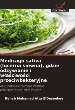 Cover Medicago sativa (lucerna siewna), gdzie od¿ywianie i w¿a¿ciwo¿ci przeciwbakteryjne