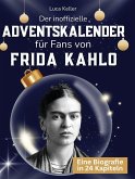 Der inoffizielle Adventskalender für Fans von Frida Kahlo
