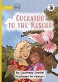 Cockatoo to the Rescue - Our Yarning