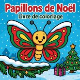 Papillons de Noël - Livre de coloriage Papillons de Noël - Livre de coloriage