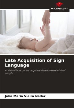 Late Acquisition of Sign Language - Nader, Julia Maria Vieira