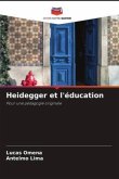 Heidegger et l'éducation Heidegger et l'éducation