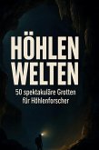 Höhlenwelten Höhlenwelten