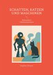 Schatten, Katzen und Maschinen - Bild 1