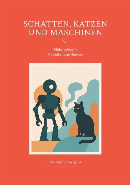 Schatten, Katzen und Maschinen