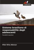 Sistema brasiliano di responsabilità degli adolescenti Sistema brasiliano di responsabilità degli adolescenti