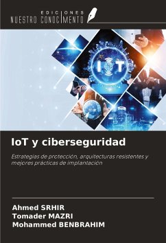IoT y ciberseguridad - Srhir, Ahmed; Mazri, Tomader; Benbrahim, Mohammed