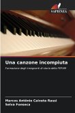 Una canzone incompiuta Una canzone incompiuta