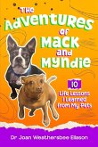 The Adventures of Mack and Myndie 10 Life Lessons I Learned from My Pets