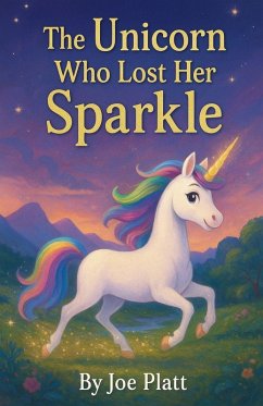 Cover The Unicorn Who Lost Her Sparkle