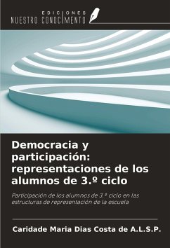 Democracia y participación: representaciones de los alumnos de 3.º ciclo - A. L. S. P., Caridade Maria Dias Costa de