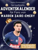 Der inoffizielle Adventskalender für Fans von Warren Zaire-Emery