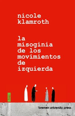 La misoginia de los movimientos de izquierda