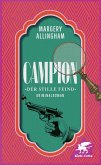 Campion. Der stille Feind Campion. Der stille Feind