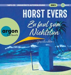 Zu faul zum Nichtstun - Evers, Horst