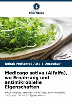 Cover Medicago sativa (Alfalfa), wo Ernährung und antimikrobielle Eigenschaften