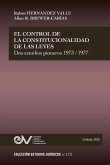 EL CONTROL DE LA CONSTITUCIONALIDAD DE LAS LEYES. Dos estudios pioneros 1973-1977