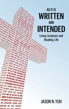 As It Is Written and Intended As It Is Written and Intended