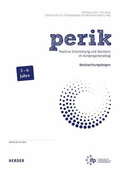 perik Positive Entwicklung und Resilienz im Kindergartenalltag - Mayr, Toni; Ulich, Michaela