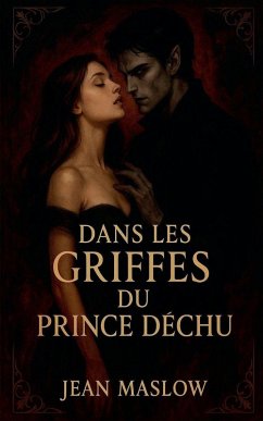 Dans les griffes du Prince Déchu - Maslow, Jean