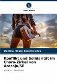 Konflikt und Solidarität im Choro-Zirkel von Aracaju/SE Konflikt und Solidarität im Choro-Zirkel von Aracaju/SE