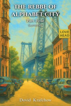 Cover THE REBBE OF ALPHABET CITY Part Four SUMMER