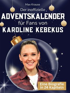 Cover Der inoffizielle Adventskalender für Fans von Karoline Kebekus