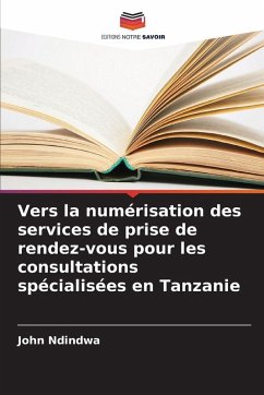 Vers la numérisation des services de prise de rendez-vous pour les consultations spécialisées en Tanzanie Cover Vers la numérisation des services de prise de rendez-vous pour les consultations spécialisées en Tanzanie