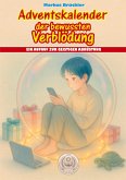 Adventskalender der bewussten Verblödung - Ein Aufruf zur geistigen Abrüstung