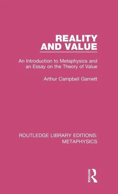 Reality and Value - Garnett, Arthur Campbell Reality and Value - Garnett, Arthur Campbell