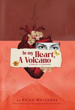 In My Heart, A Volcano - Ramos, Rhina M