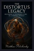 The Distortus Legacy The Distortus Legacy