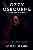 Ozzy Osbourne-A Complete Biography