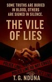 The Vile of lies The Vile of lies