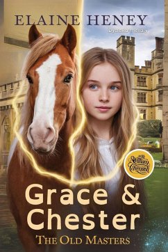 Cover Grace & Chester with William Cavendish - The Old Masters (Dyslexia friendly)
