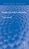 Means and Ends in Education