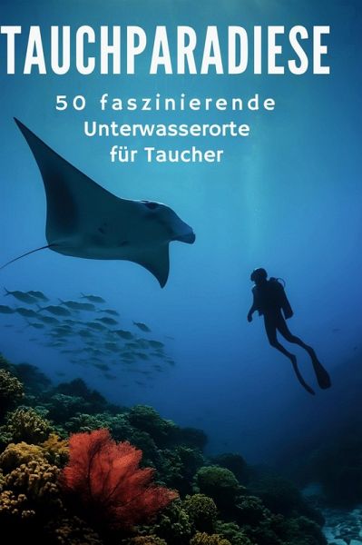 Tauchparadiese Tauchparadiese