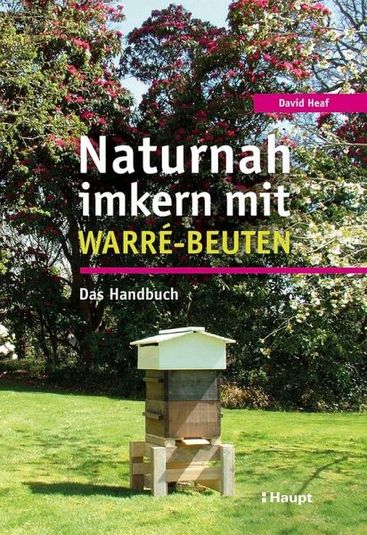 Naturnah imkern mit Warré-Beuten Naturnah imkern mit Warré-Beuten