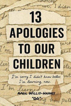 13 Apologies To Our Children - Willis-Haynes, April
