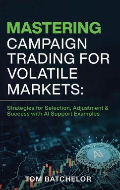 Cover Mastering Campaign Trading for Volatile Markets