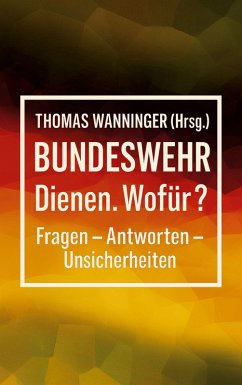 Cover Bundeswehr Dienen. Wofür?